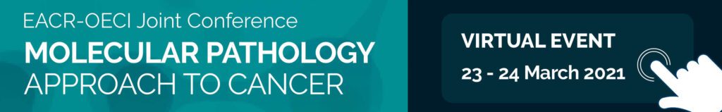 “High quality selection of speakers who represent the cutting edge of the field” – A review of Molecular Pathology Approach to Cancer 2021