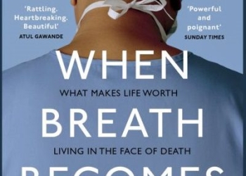 When Breath Becomes Air