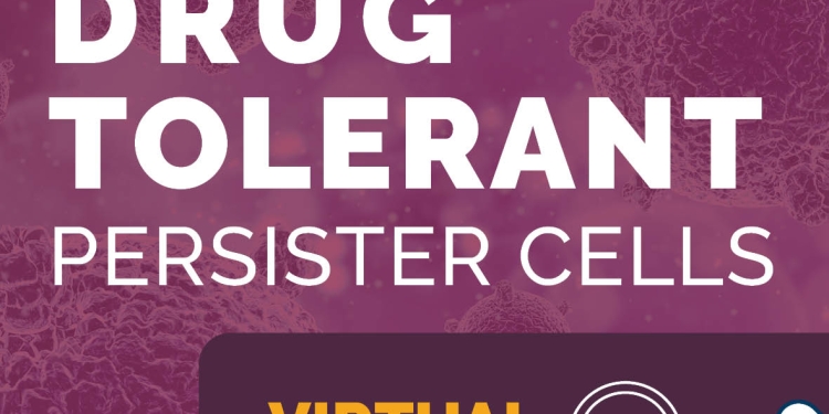 EACR-AstraZeneca Virtual Conference ‘Drug Tolerant Persister Cells’ in review