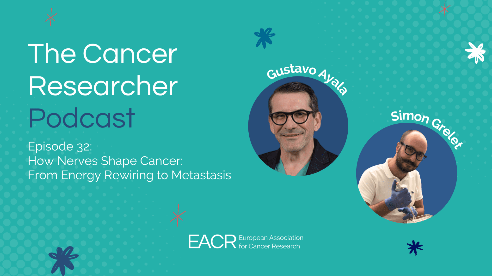 How Nerves Shape Cancer: From Energy Rewiring to Metastasis – Episode ...